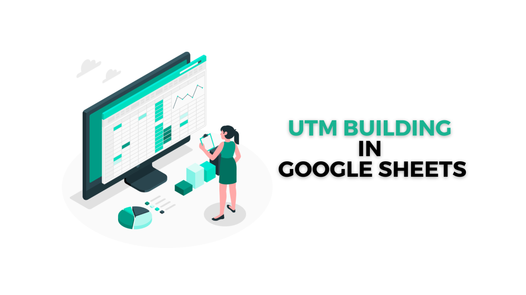 utm building in google sheets